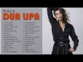 DuaLipa Best Songs Full Album 2022 - DuaLipa Greatest Hits 2022 - DuaLipa New Popular Songs