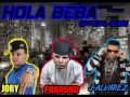 Farruko Ft: Jory & J-Alvarez  Hola Beba 