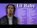 Lil Baby - Best Songs 2022 - Lil Baby Greatest Hits Full Album 2022