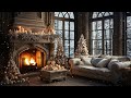 Cozy Christmas Jazz Melodies 🌲  Merry Christmas 🌲  Relaxing Christmas Jazz Music