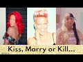 KISS, MARRY OR KILL 💋 Female Celebrities - @pinktok