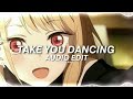 take you dancing _ Jason Derulo _ 【edit audio 】