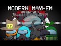 [TOURNAMENT] Modern Mayhem [Gamingly Ver.] (An Among Us Mini Mega Mashup)
