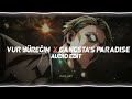 vur yüreğim x gangsta's paradise「edit audio」
