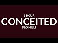 Flo Milli - Conceited [1 Hour] | i want a pitcher with a baseball bat tiktok song