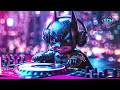 Feel Music Mix 2024 With Batman ♫  EDM Remixes of Popular Songs ♫ EDM Bass Boosted Music Mix