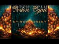 ORDEN OGAN: My Worst Enemy (With Lyrics)