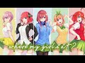 Where my girls at?➝quintessential quituplets switching vocal