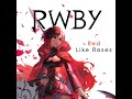RWBY - Red Like Roses