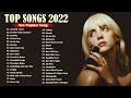 Top Billboard Songs 2022 🍀🍀🍀 Ed Sheeran, Adele, Justin Bieber, Bruno Mars, Maroon 5,Charlie Puth