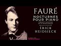 Fauré - Les 13 Nocturnes (Complete), Thème et variations Op.73 (Century's recording: Éric Heidsieck)