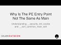 Why Is The PE Entry Point Not The Same As Main SEH and The _security_init_cookie [Patreon Unlocked]