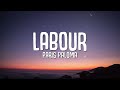 [1 HOUR] Paris Paloma - Labour (Lyrics)