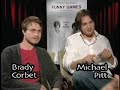 Brady Corbet &Michael Pitt