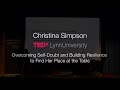 Overcoming Self-Doubt and Building Resilience | Christina M. Simpson | TEDxLynnUniversity