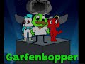 Garfenbopper Remix (for later)