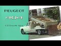 PEUGEOT 404 - 2ème PARTIE  : Sa vie, son histoire, les modèles