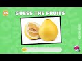 Guess the 50 Fruits in 6 Seconds | Fruit Quiz Challenge