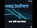 We Will Survive (Club Mix Long Break)
