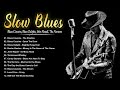 Best Blues Songs Of All Time - Relaxing Jazz Blues Guitar  - The Shadow - Blues Cousins #slowblues