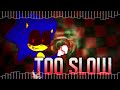 [FNF] Too Slow (Beymix) - Vs. Sonic.exe UST