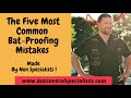 5 Mistakes That Let The Bats Back In.