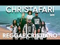 CHRISTAFARI Top Reggae Remix Popular Christian Gospel Song Collection | Reggae Cristão 2023
