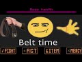 It’s belt time.