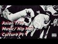 亚洲嘻哈文化畅听 | Asian New Hip Hop Mix Pt. 1 | Trap Mix | Asian Culture Mixtape 2023
