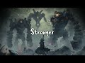 Nightcore - Stronger Than My Storm - (lyrics)