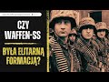 Czy Waffen-SS była elitarną formacją?