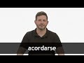 How to pronounce ACORDARSE in European Spanish