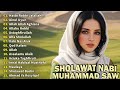 Sholawat Nabi Muhammad Saw - Hasbi Robbi Jalallah - Astaghfirullah - Allah Allah Aghisna