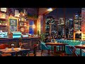 Jazz Relaxing Music & Cozy Coffee Shop Ambience ☕ Smooth Jazz Background Music for Studying, Work