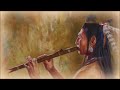 Flauta indigena e Sons da Natureza Acalmar e Relaxar a Mente #Flauta indígena