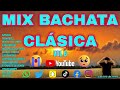 🔥MIX BACHATA CLASICA 2024 Vol.8🔥 AVENTURA ZACARIAS FERREIRA FRANK REYES YOSKAR SARANTE - MARCOSDJ