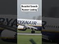 Beautiful Smooth Landing Ryanair B737 8-200