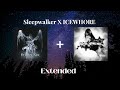 Sleepwalker X ICEWHORE (Extended)