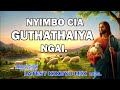 🔴NYIMBO CIA GUTHATHAIYA NGAI 2023 PURE KIKUYU WORSHIP MIX