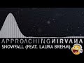 Snowfall (feat. Laura Brehm) - Approaching Nirvana