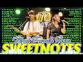 SWEETNOTES Nonstop 2024💥SWEETNOTES Cover Beautiful Love Songs💥Best of OPM Love Songs 2024