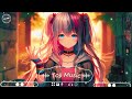 🎮 Get in the Game: 2024 Best Nightcore Mix 2024 for Epic Wins! 🚀