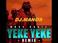 MORY KANTE-Yeke Yeke   DJ.MANOS  REMIX