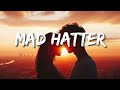 Melanie Martinez - Mad Hatter (Letras/Lyrics)