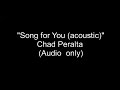 Chad Peralta - Song for You (acoustic)