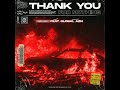 Mace Syre - Thank You For Nothing ft. Global AzN