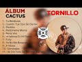 Tornillo - Cactus | Álbum Completo | Original