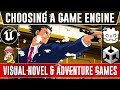 Choosing A Game Engine: Visual Novel & Adventure Games [2022]