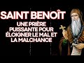 Prière Contre Les Ennemis Visibles Ou Invisibles De Saint Benoît - Prière De Protection