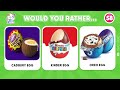 Would You Rather...? Snacks & Junk Food 🎁🍟 MYSTERY Dish Edition | Daily Quiz